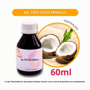 BQ. TIPO COCO MIRACLE - 60 ML