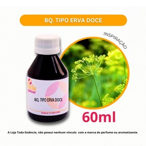 BQ. TIPO ERVA DOCE - 60ML