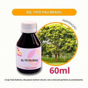 BQ. TIPO PAU BRASIL - 60 ML