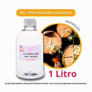 BQ. TIPO MADEIRA ELEGANCE EXCLUSIVO TODA ESSENCIA - 1000 ML